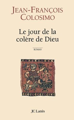 Le jour de la colère de Dieu 1