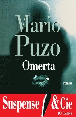 Mario Puzo - Omerta, Häftad