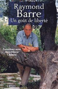 bokomslag Raymond Barre Un goût de liberté