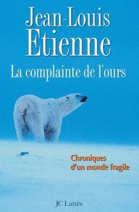 bokomslag La Complainte de l'Ours