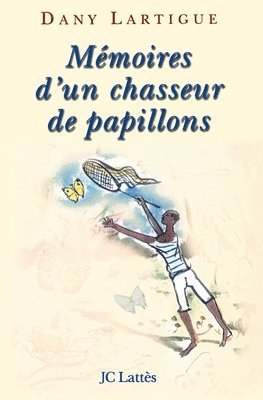 bokomslag Mémoires d'un chasseur de papillons