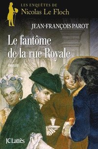 bokomslag Le Fantome de la Rue Royale