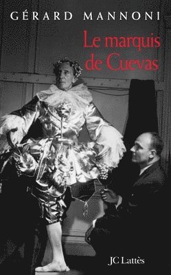 Le Marquis de Cuevas 1