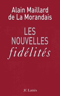 bokomslag Les nouveaux fidélités