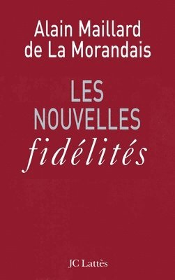 bokomslag Les nouveaux fidélités