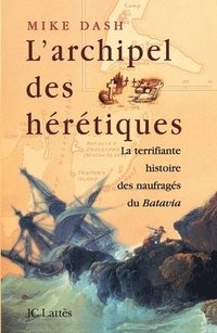 bokomslag L'archipel des hérétiques