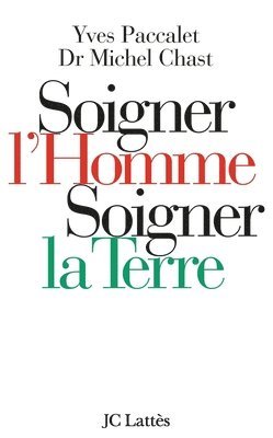 Soigner l'homme, soigner la Terre 1