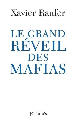 bokomslag Le grand réveil des mafias