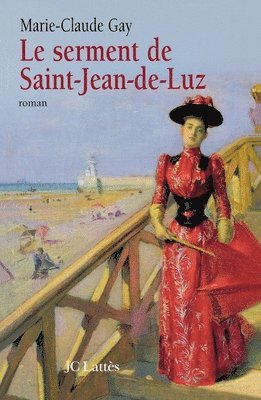 Le Serment de Saint Jean de Luz 1