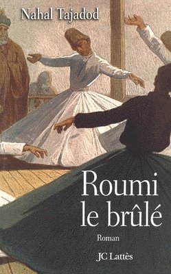 Roumi, le brûlé 1