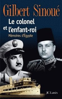 bokomslag Le colonel et l'enfant-roi