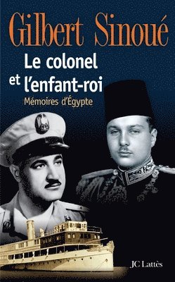 bokomslag Le colonel et l'enfant-roi