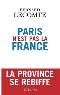 bokomslag Paris n'est pas la France