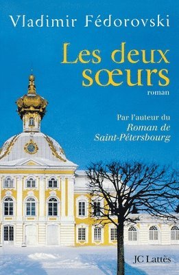 Vladimir Fédorovski - Les deux soeurs, Häftad