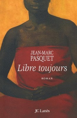 bokomslag Libre toujours