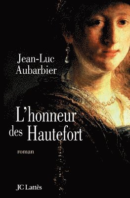 L'Honneur des Hautefort 1