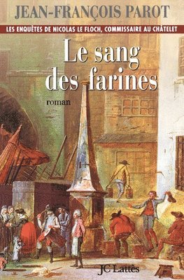 bokomslag Le Sang Des Farines