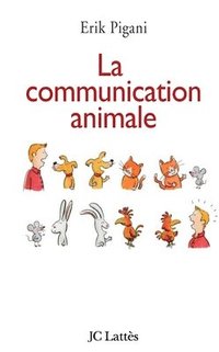 bokomslag La communication animale