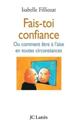 Isabelle Filliozat - Fais-toi confiance, Häftad