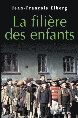 bokomslag La filière des enfants