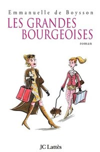 bokomslag Les grandes bourgeoises