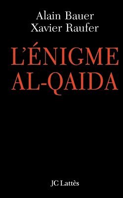 L'énigme Al Qaïda 1