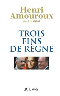 bokomslag Trois fins de règne