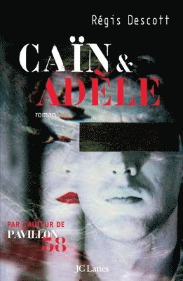 Caïn et Adèle 1