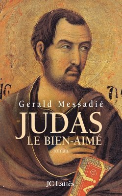 Gerald Messadié - Judas, le bien-aimé, Häftad