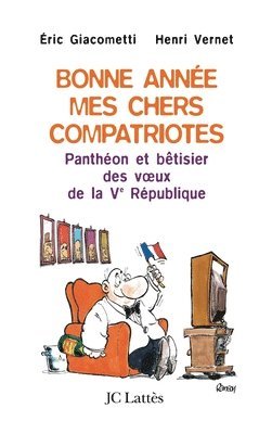 bokomslag Bonne année, mes chers compatriotes