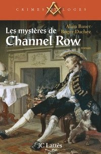 bokomslag Les mystères de Channel Row