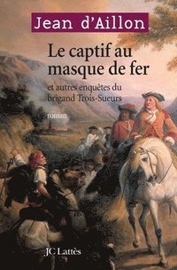 bokomslag Le Captif Au Masque de Fer