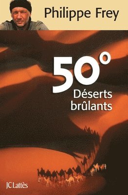 bokomslag 50° Déserts brûlants