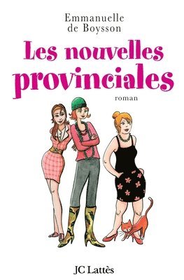 bokomslag Les nouvelles provinciales