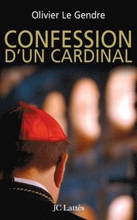 bokomslag Confession d'un cardinal