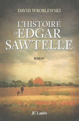 bokomslag L'Histoire d'Edgar Sawtelle