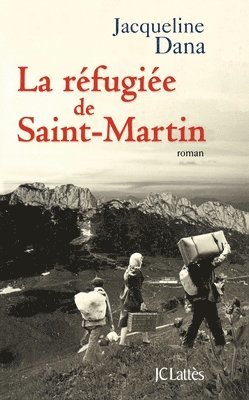 bokomslag La refugiée de Saint-Martin