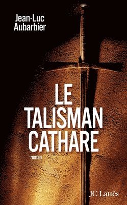 bokomslag Le talisman cathare