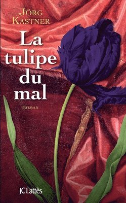 La tulipe du mal 1