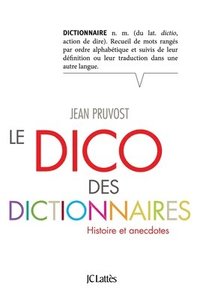 bokomslag Le Dico des dictionnaires