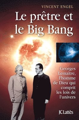 Vincent Engel - Le prêtre et le big bang, Häftad