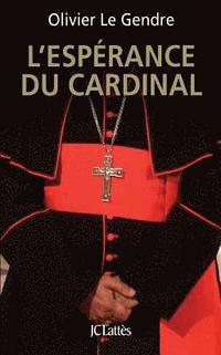 bokomslag L'espérance du cardinal