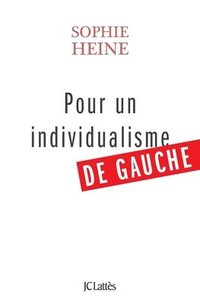 bokomslag Pour un individualisme de gauche