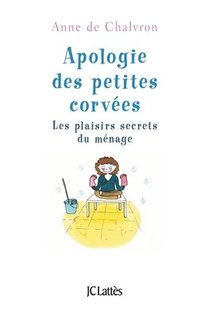 bokomslag Apologie des petites corvées