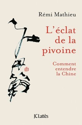 bokomslag L'Eclat de la pivoine