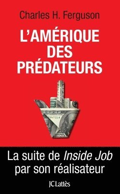 bokomslag L'amérique des prédateurs