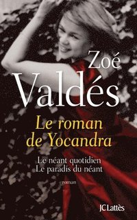 bokomslag Le roman de Yocandra