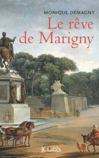 bokomslag Le rêve de Marigny