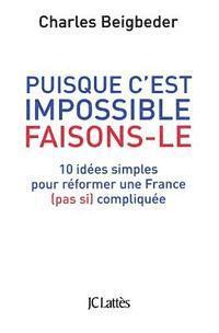 bokomslag Puisque c'est impossible, faisons-le