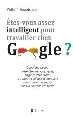 bokomslag Êtes-vous assez intelligent pour travailler chez Google ?